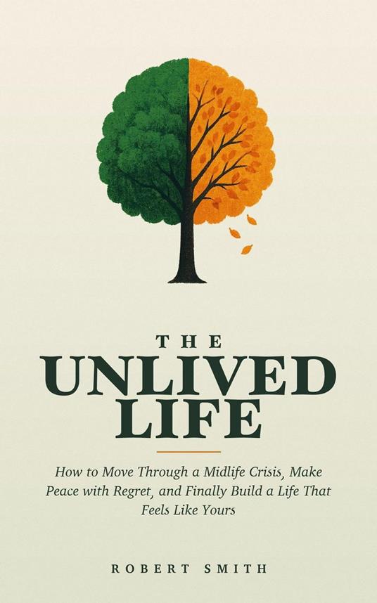 The Unlived Life