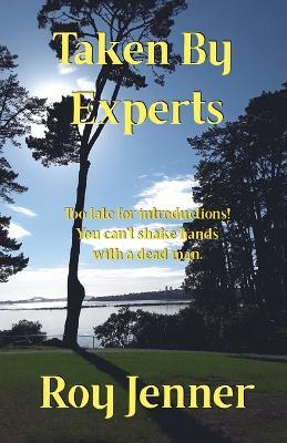 Taken By Experts - Roy Jenner - cover