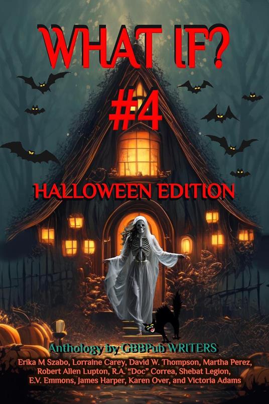 What If? #4 Halloween Edition