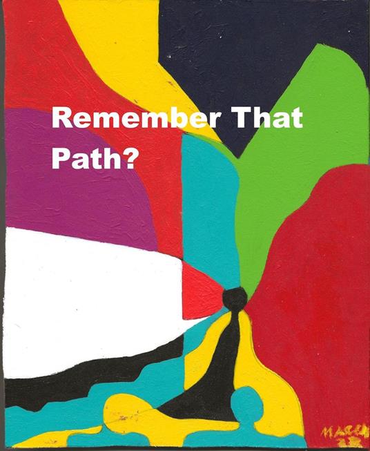 Remember That Path