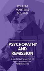 Psychopathy and Remission - Analysis of Five Categories of Psychopaths