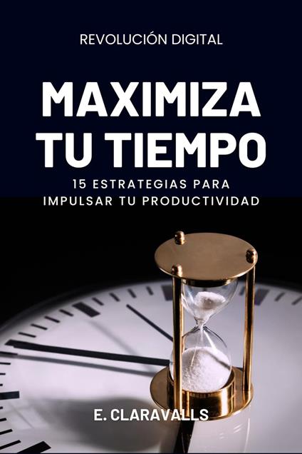 Maximiza Tu Tiempo