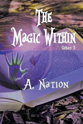 The Magic Within - A Nation - cover