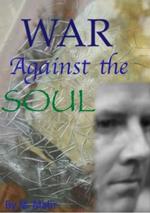 War Against the Soul