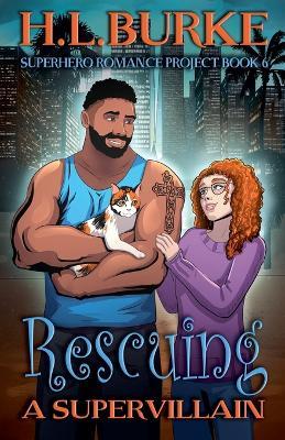 Rescuing a Supervillain - H L Burke - cover