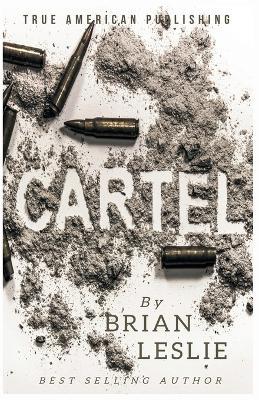 Cartel - Brian Leslie - cover