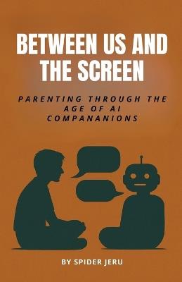 Between Us and The Screen - Spider Jeru - cover