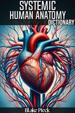 Systemic Anatomy Dictionary