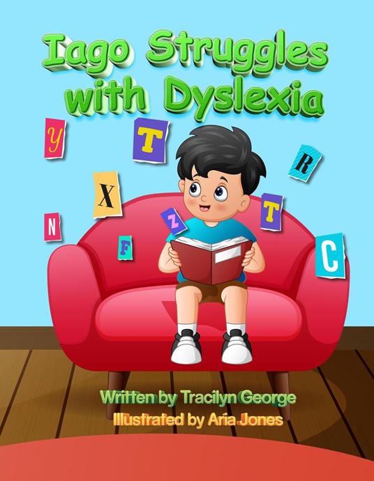 Iago Struggles with Dyslexia - Tracilyn George - ebook