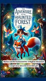 The Adventure in the Haunted Forest