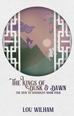 The Kings of Dusk & Dawn