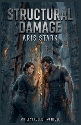 Structural Damage - Aris Stark - cover