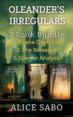 Oleander's Irregulars 3 Book Bundle