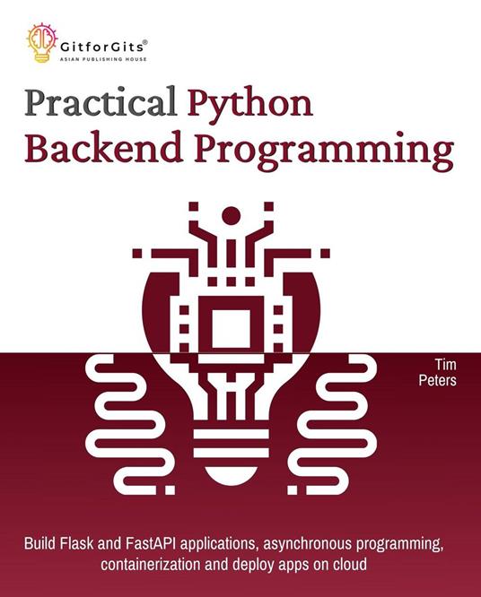 Practical Python Backend Programming