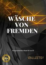 Wäsche von Fremden