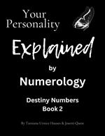 Your Personality Explained by Numerology