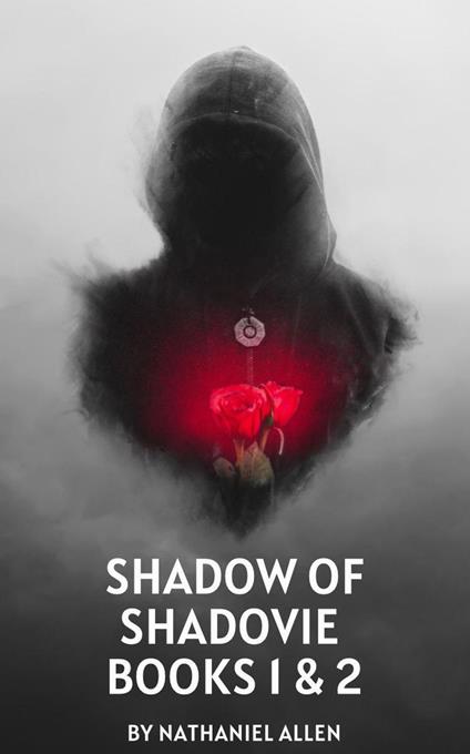 Shadow Of Shadovia Books 1 & 2 - Nathaniel Allen - ebook