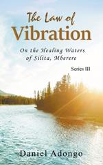 The Law of Vibration