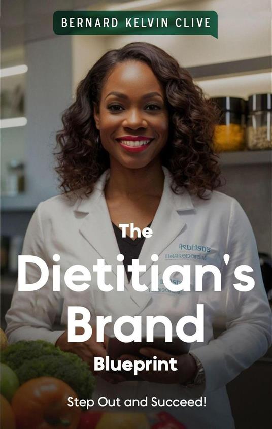 The Dietitian's Brand Blueprint