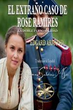 El Extra?o Caso de Rose Ramires: La Doble Personalidadd