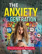 The Anxiety Generation: The Childhood Rewiring