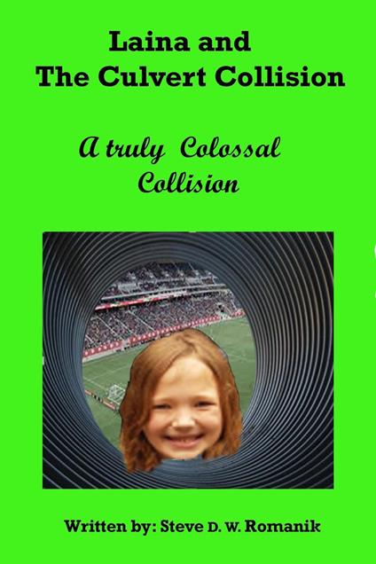 Laina and The Culvert Collision