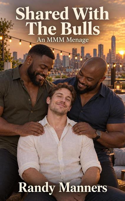 Shared With The Bulls: An MMM Menage