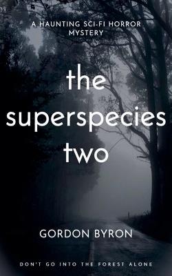 The Superspecies Two - Gordon Byron - cover