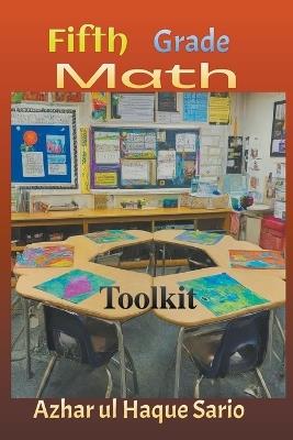 Fifth Grade Math Toolkit - Azhar Ul Haque Sario - cover