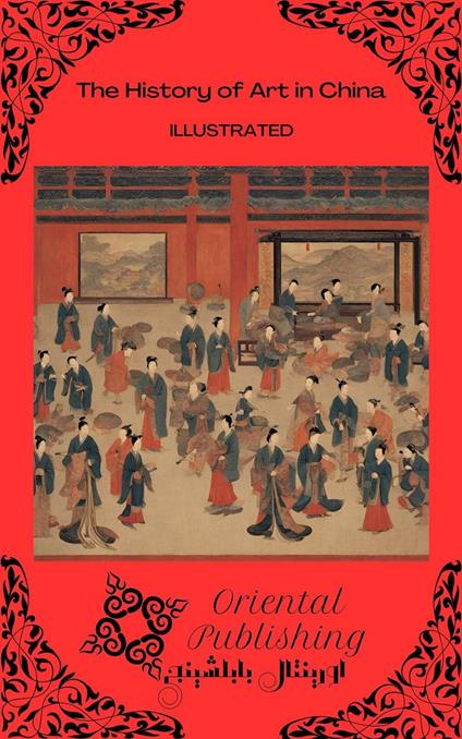 The History of Art in China