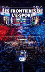 Les Frontières de L’e-sport: Cartographier les Frontières du jeu Compétitif