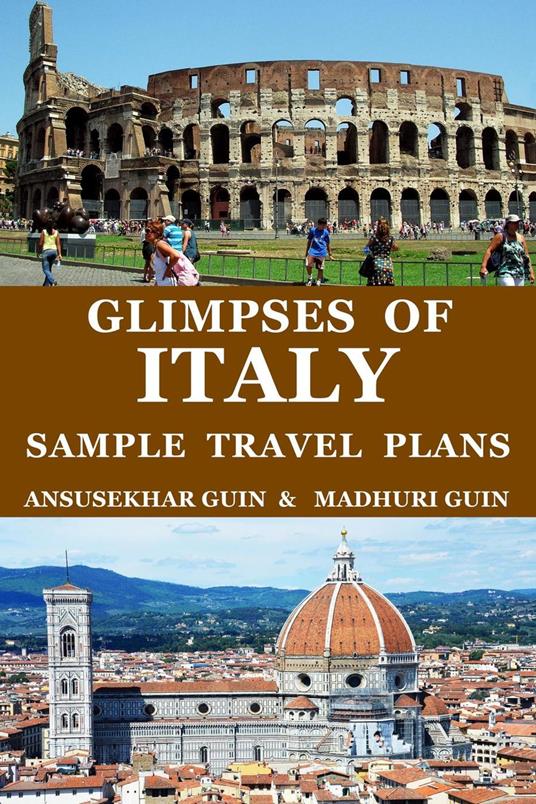 Glimpses of Italy: Sample Travel Plans