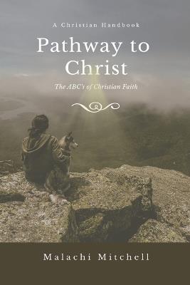 Pathway to Christ - Malachi Mitchell - cover