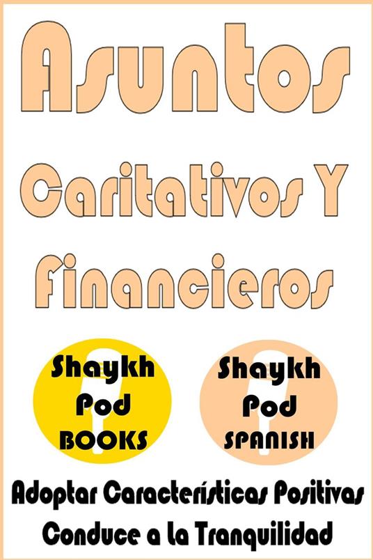 Asuntos Caritativos Y Financieros - Charity & Financial Dealings
