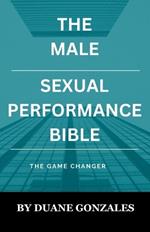 The Male Sexual Performance Bible