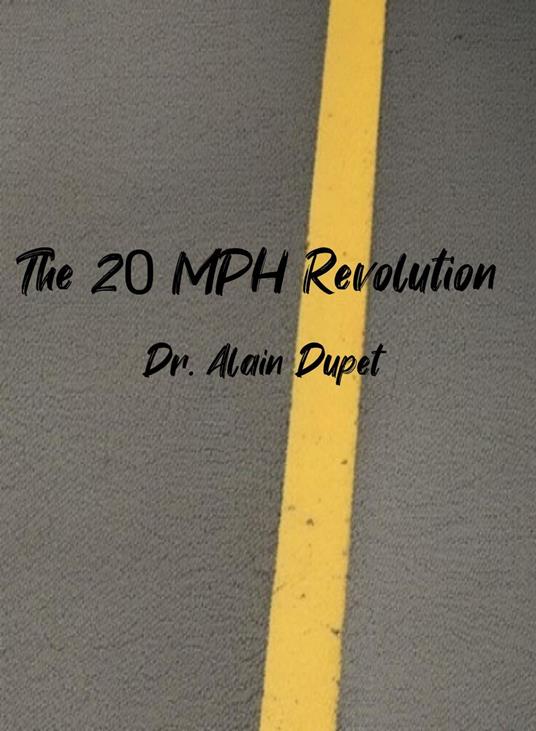 The 20 MPH Revolution