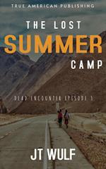 The Lost Summer Camp