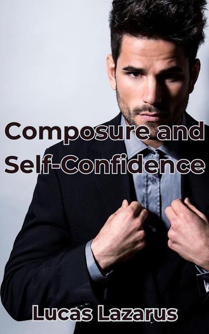Composure and Self-Confidence