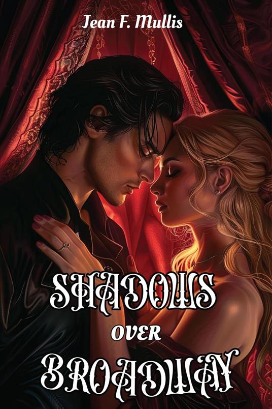 Shadows Over Broadway - Jean Mullis - ebook