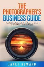 The Photographer's Business Guide