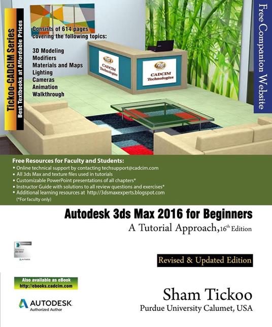 Autodesk 3ds Max 2016 for Beginners: A Tutorial Approach