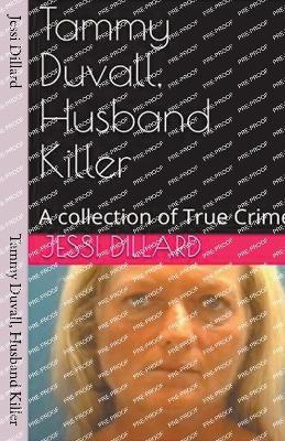 Tammy Duvall, Husband Killer - Jessi Dillard - cover