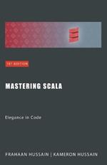 Mastering Scala: Elegance in Code