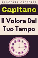 Il Valore Del Tuo Tempo