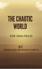 The Chaotic World