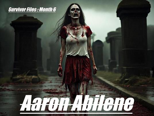 Survivor Files : Month 6
