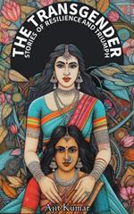 The Transgender Stories of Resilience & Triumph