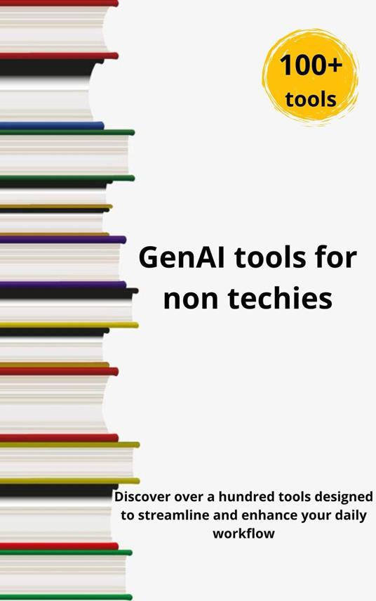 GenAI tools for non techies