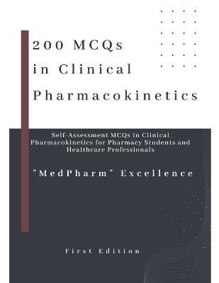 200 MCQs in Clinical Pharmacokinetics - Hamza Alhamad - cover