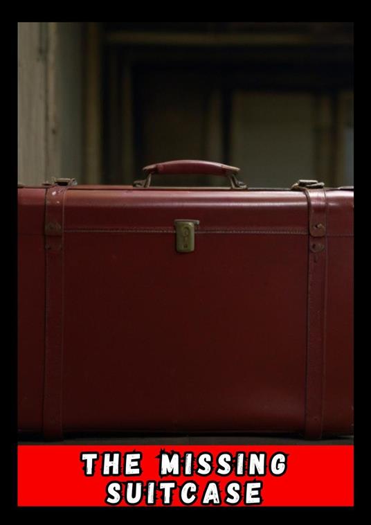 The missing suitcase